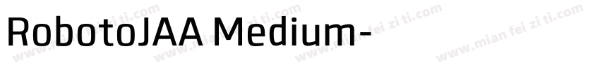 RobotoJAA Medium字体转换